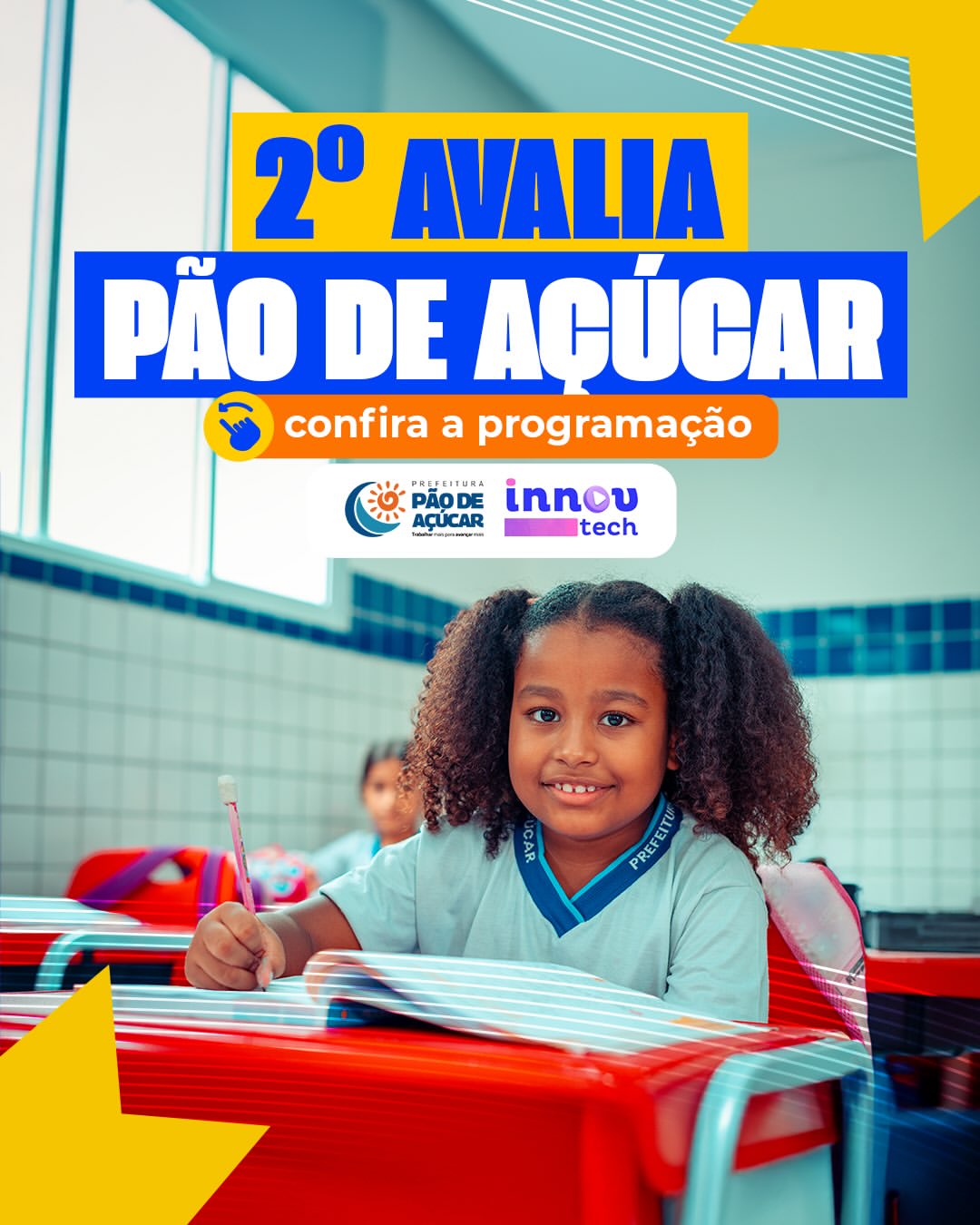 2ª Avalia Pão de Açúcar será realizada entre os dias 21 e 24 de julho na Rede Municipal de Ensino